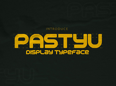 FREE DOWNLOAD!!! PASTYU - DISPLAY TYPEFACE bold clean display displayfont dynamic font free freebie freedownload freefont game letter lettering minimalist poster posterfont racing strong typeface typography