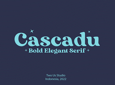 FREE DOWNLOAD!!! CASCADU - BOLD ELEGANT SERIF TYPEFACE design displayfont elegant font free freebie freedownload illustration letter lettering logo luxury posterfont typeface typography unique