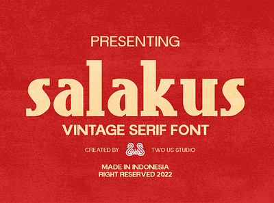 Free Download !!! Salakus - Vintage Serif Font classic classy design display displayfont font freedowload freefont graphic design illustration lettering logo posterdesign posterfont retro serif typeface typography unique vintage