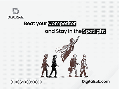 Beat your competitor and stay in the spotlight branding business business growth design digital marketing digital solz illustration logo marketing social media marketing