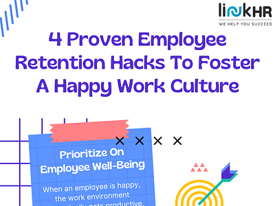 4 Proven Employee Retention Hacks To Foster A Happy Work Culture