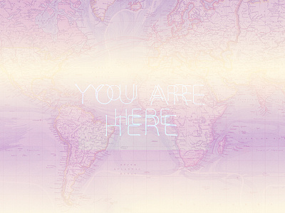 Be here now inspirational lettering map neon pastel quote typography world
