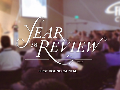 First Round Capital Year in Review lettering web design year in review