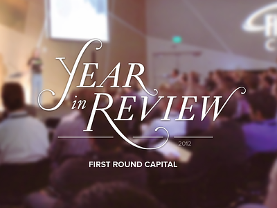 First Round Capital Year in Review