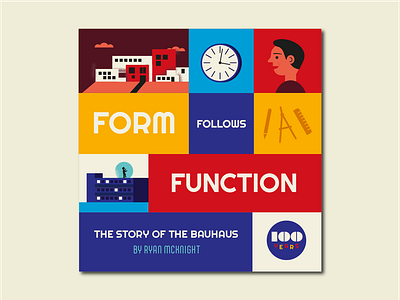 Form Follows Function anniversary bauhaus branding childrens book design graphic design illustration illustrator picture book typography vector