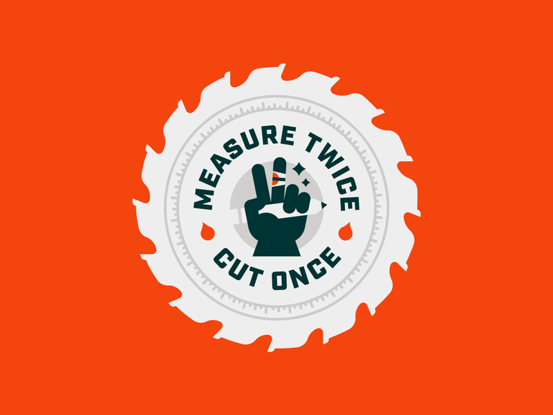 Woodworking Series: "Measure Twice Cut Once" pt. II badge blade branding clean design emblem flat icon illustration illustrator logo typography vector woodworking