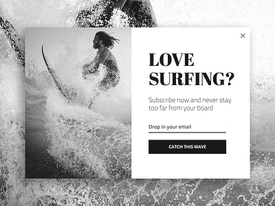Surf to a new pop-ups standard adoric conversational ui conversion rate optimisation email form lightbox modal overlay pop ups popup subscribe subscribers subscription ux