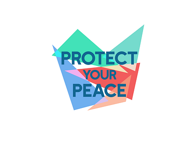 Protect Your Peace dribbble illustration peace triangles
