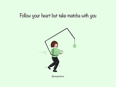 Follow your Heart aesthetic branding character design drink graphic design green illustration latte logo love matcha motion passion print run typography ux vector