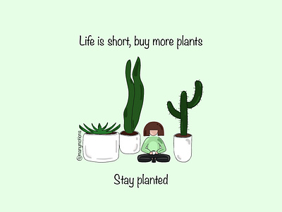 Life is short, buy more plants adorable aesthetic branding buy cactus cute design flowers friends graphic design green home illustration jungle logo matcha plants prints tea vector