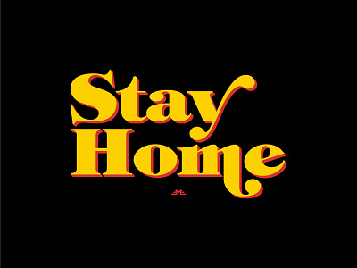 Stay Home colors design graphic design illustration letter lettering type typedesign typography vector vintage
