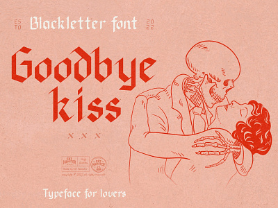Goodbye kiss blackletter font blackletter design font halloween halloween font illustration typeface
