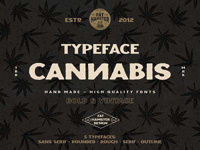 CANNABIS vintage font cannabis cbd design distillery fat hamster font font design hemp illustration retro typeface typeface design vintage