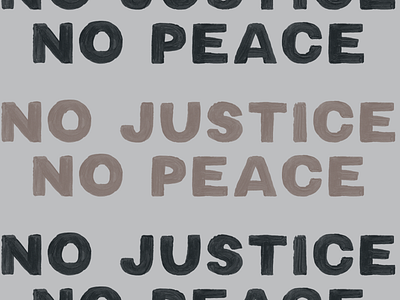 No Justice No Peace black lives matter blm