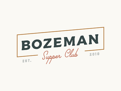 Bozeman Supper Club - Logo 2 bozeman design logo logo design montana supper club type