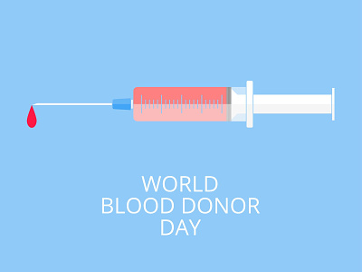 World Blood Donor Day. A medical syringe filled with red liquid. blood donor design flat flat design illustration medical vector