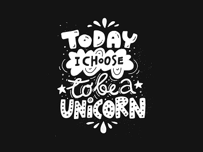 Unicorn Quote cartoon doodle hand drawn lettering typography unicorn