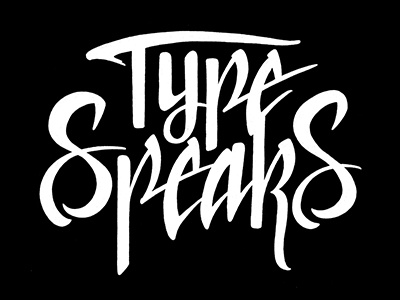 Type Speaks brush pen calligraphy custom lettering custom type hand drawn hand lettered hand lettering lettering type typography