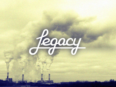 Legacy custom type hand lettering lettering typography