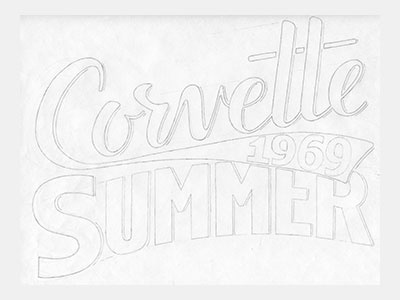 Corvette Summer - WIP custom lettering custom type hand drawn hand lettering lettering pencil sketch type typography wip