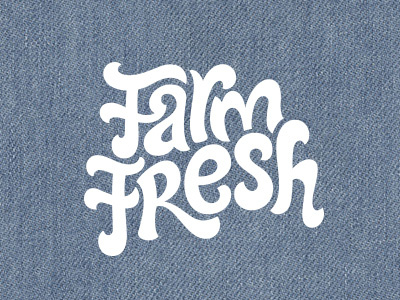 Farm Fresh custom lettering custom type hand drawn hand lettering lettering type typography