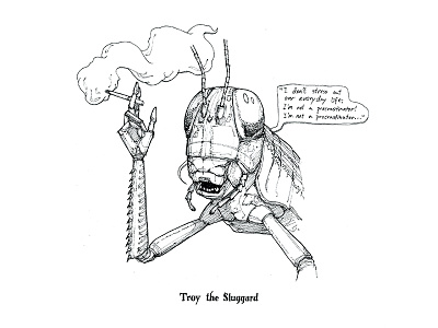 Troy the Sluggard