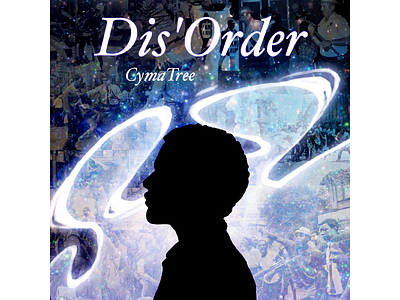 Dis'Order Album Cover advertising album cover branding design digital art drawing graphic design illustration logo