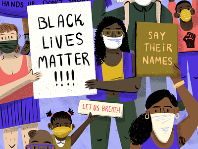 BLM art art direction black lives matter blm character design drawing editorial illustration let us breath painting people protest