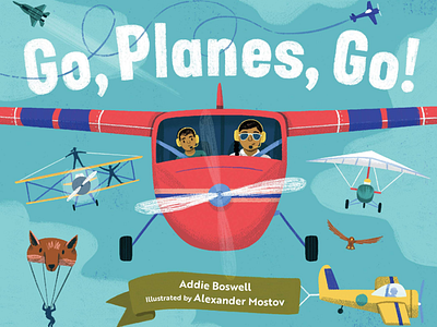 Go, Planes, Go! : Cover Reveal art children drawing illustration kidlit kidlit art picture book plane planes sky texture vehicles