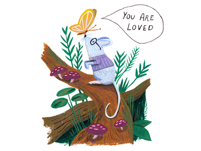 You Are Loved art drawing editorial forest illustration kidlit log love mouse picturebook plants