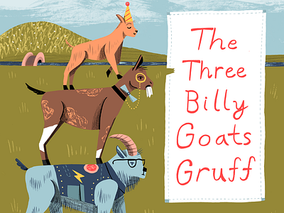 The Three Billy Goats Gruff animals art childrens book childrens illustration cute drawing editorial goat illustration kidlit picture book story