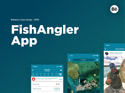 FishAngler UI/UX Design Case Study app behance case study design map profile social ui ux vector