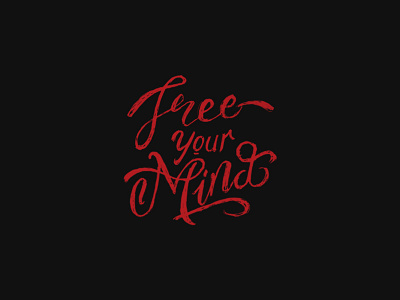 Free your mind art hand lettering lettering typography