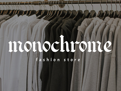 Monochrome // fashion store branding font graphic design hand lettering illustration lettering logo minimalist typography