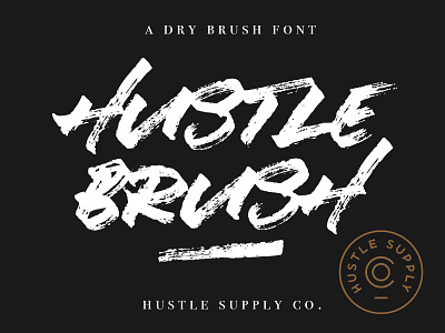 Hustle Brush - Available for sale on Creative Market branding brush font brush lettering brush typeface calligraphy dry brush gig poster graffiti hand lettering logo hardcore punk rock typeface