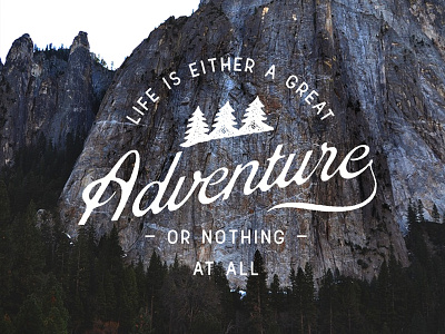 Adventure hand drawn hand lettering lettering mountains trees type typography vintage