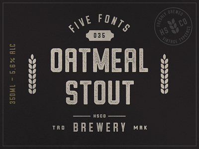 Oatmeal Stout (Font) - Available for Sale on Creative Market beer label brewery business card letterpress stout texture vintage type