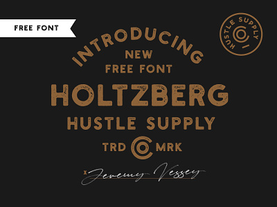 Holtzberg Dribbble free free font free fonts logo design retro badge stamp type design typeface typography vintage branding vintage label vintage logo