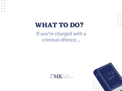 FMK Law Group-Criminal Offence