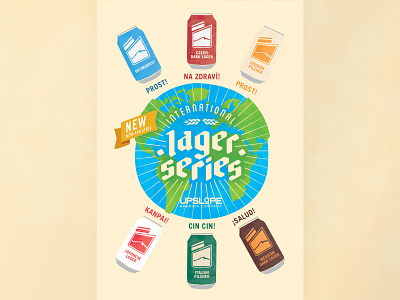 International Lager Series beer craft beer design lager poster series upslope