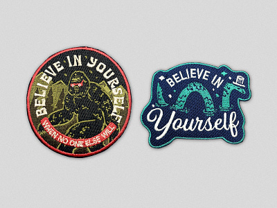Believe in Yourself bigfoot emblem embroidery illustration inspirational loch ness monster logo motivational nessie patch patch design patchwork typography