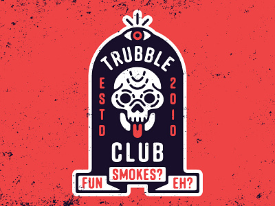 Trubble Club Logo by Travis Mason Champagne on Dribbble