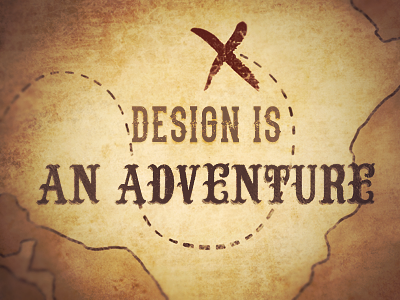 Design is an Adventure adventure brown design map