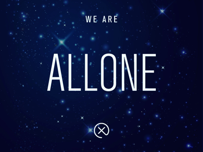 ALLone | Alone all one alone