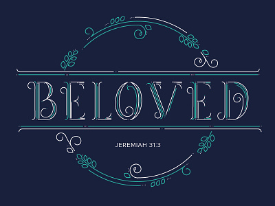 Beloved beloved jeremiah line type typography vector verse wreath