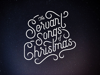 Songs of Christmas christmas handlettering script sky songs type typography vector