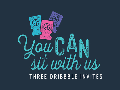3 Dribbble Invites! dribbble invite invitation invite mean girls script texture ticket type