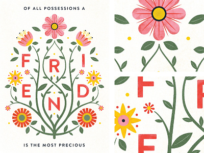 Friends flower friend illustration leaf quote symmetry texture type typography