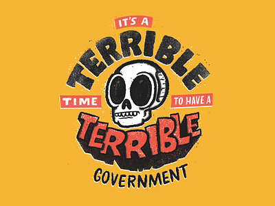 It's a Terrible Time to Have a Terrible Government