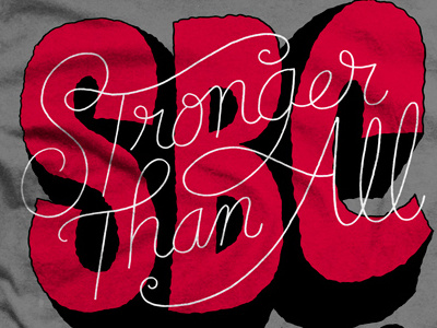 Stronger Than All lettering script standard